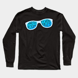 They were Roommates Long Sleeve T-Shirt